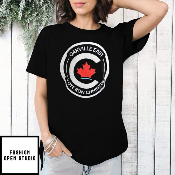 Oakville East Vote Ron Chhinzer 2025 T-Shirt