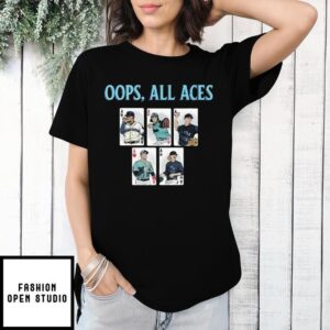 Oops All Aces Seattle Mariners Cards T-Shirt