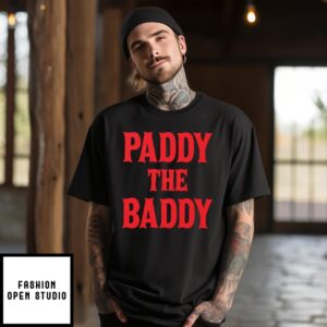 Paddy The Baddy T-Shirt