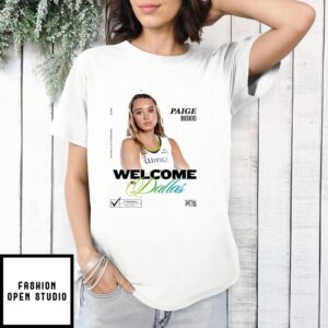 Paige Bueckers Welcome To Dallas Wings T-Shirt