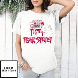 Part Ii Fear Street American Horror Film T-Shirt