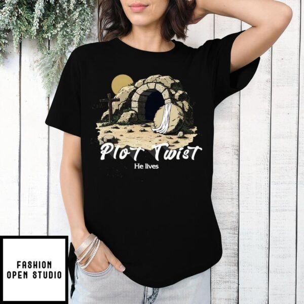 Plot Twist He lives Retro Christian Happy Easter Day T-Shirt