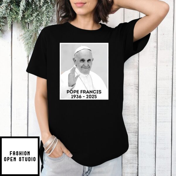 Pope Francis Rip Pope Francis T-Shirt