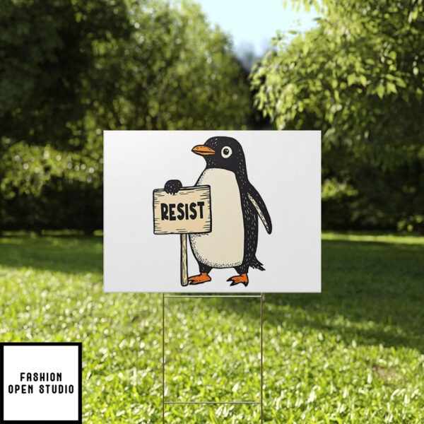 Resist Penguins Against Tariffs Yard Sign