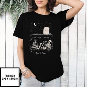 Rip Read In Peace Skeleton Reading Book Night 2025 T-Shirt