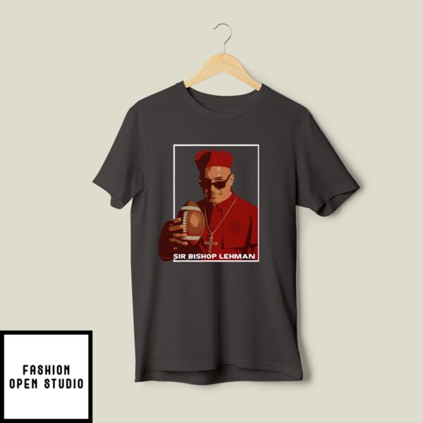 Sir Bishop Lehman Ou Football T-Shirt