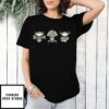 Skull Hear No Evil See No Evil Speak No Evil T-Shirt
