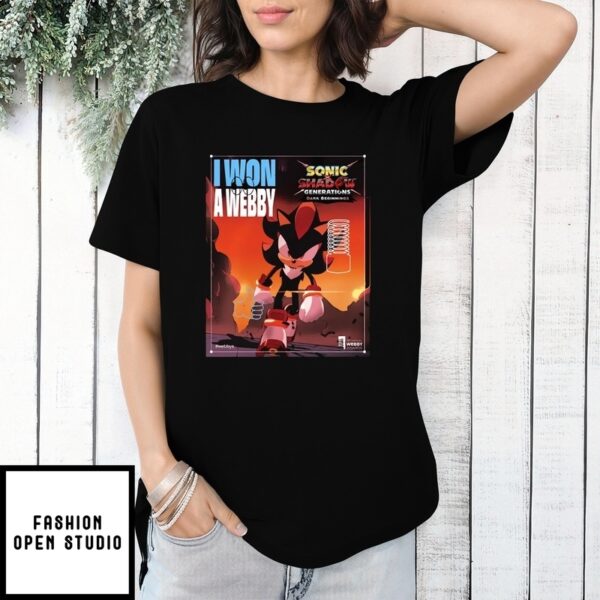 Sonic X Shadow Generations Dark Beginnings I Won A Webby T-Shirt