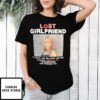 Taeyeon Lost Girlfriend If This Is You Or Look Like You, Please Contact Me Im Desperate And Missing You T-Shirt