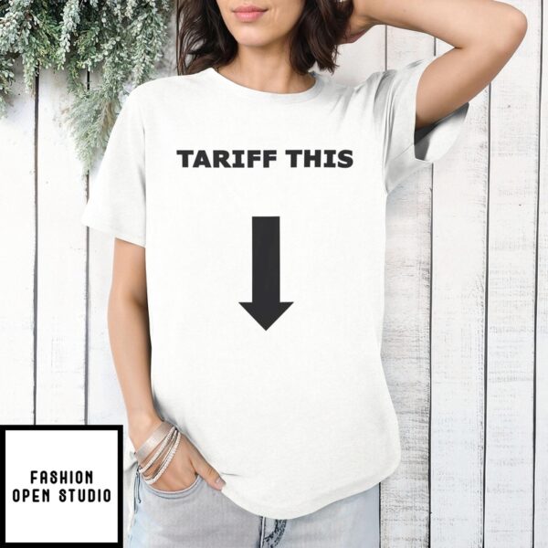 Tariff This – White Tshirt