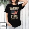 Tariff Time T-Shirt  America First Trump T-Shirt