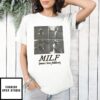 Taylor Swift Milf Man I Love Folklore The Tortured Poets Department T-Shirt