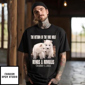 The Return Of The Dire Wolf Remus & Romulus October 1 2024 T-Shirt