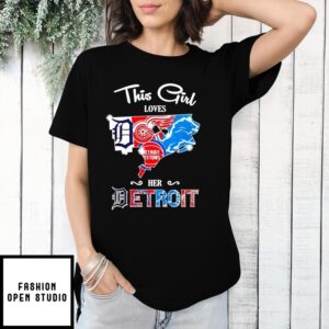 This Girl Loves Her Detroit Map 2025 T-Shirt