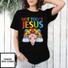 Today Not Jesus Satan Goat Lgbt T-Shirt
