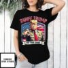 Trump Pay Your Share T-Shirt