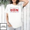 Unleash The Don Third Term’S The Charm 2028 T-Shirt