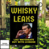 Whisky Leak Like Watergate But With Morons Garden Flag