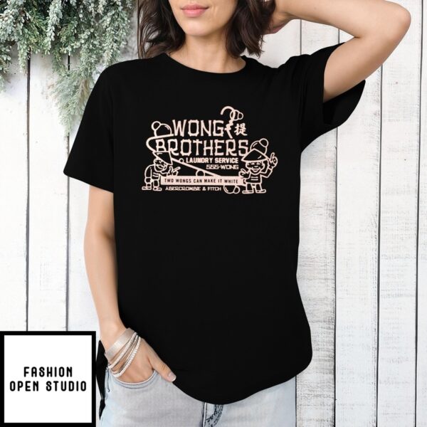 Wong Brothers Laundry Service – Two Wongs Can Make It White 555-Wong Abercrombie Fitch
