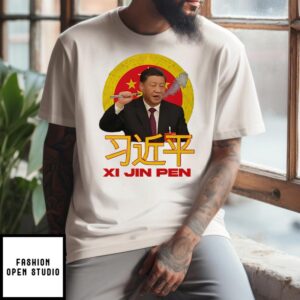 Xi Jin Pen Xi Jinping T-Shirt