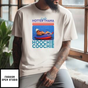 Alan Jackson Hotter Than A Hoochie Coochie T-Shirt