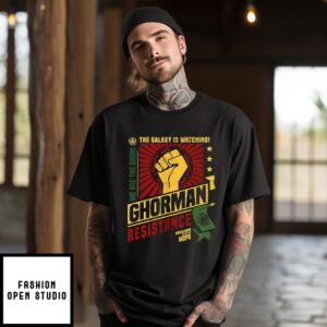 Andor The Galaxy Is Watching We Are The Ghor Rebellions Are Built On Hope T-Shirt