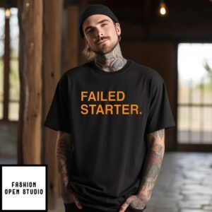 Andrew Chafin Wearing Failed Starter T-Shirt