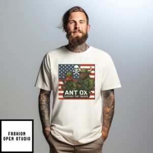 Ant Ox The Memorial Day Support The Troops Flag T-Shirt