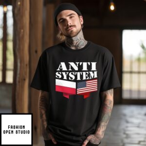 Anti-System Polish American Flags T-Shirt