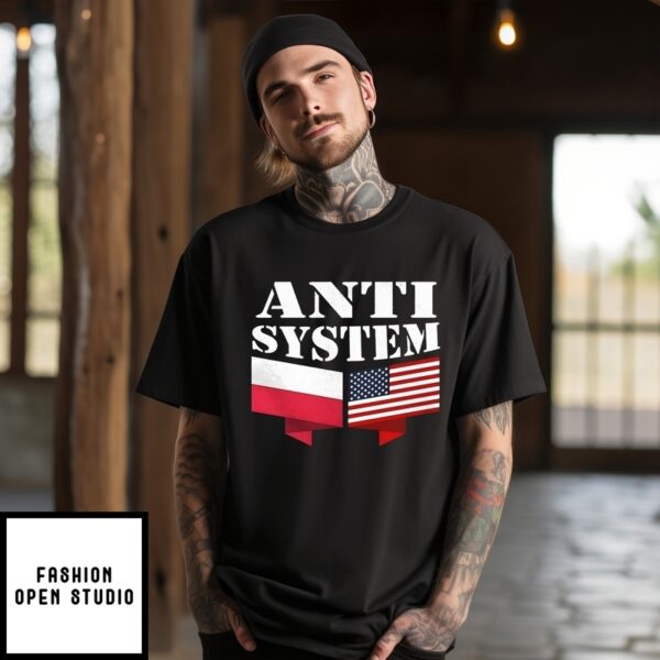 Anti-System Polish American Flags T-Shirt