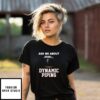 Ask Me About Dynamic Piping T-Shirt