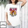 Biggest Slut At Buc-Ees T-Shirt