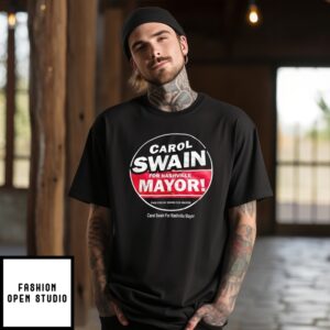 Carol Swain For Nashville Mayor T-Shirt