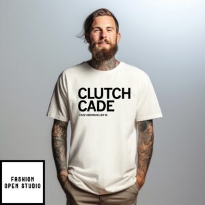 Clutch Cade Cade Obermueller T-Shirt