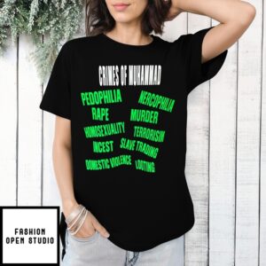 Crimes Of Muhammad Pedophilia Mercophilia T-Shirt