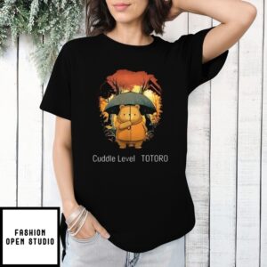 Cuddle Level Totoro T-Shirt