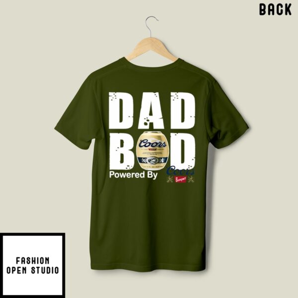 Dad Bod Powered By Coors Banquet T-Shirt