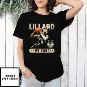 Damian Lillard Milwaukee Bucks We Trust Signature Basketball T-Shirt