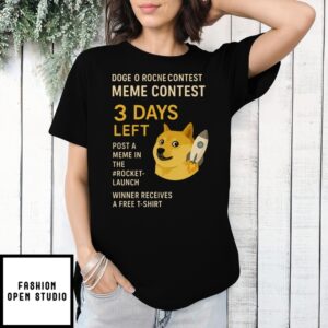 Doge O Rocne Contest Meme Contest 3 Days Left Post A Meme In The Rocket-Launch Winner Receives A Free T-Shirt