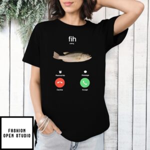 Fih Phone Calling T-Shirt