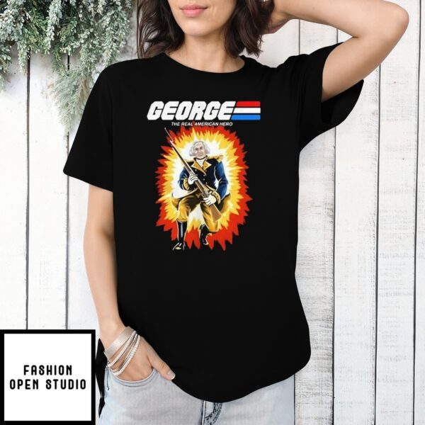 George Washington The Real American Hero G I George T-Shirt