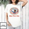 Gulf’S Tokyo Celebrations Mai Pen Rai T-Shirt