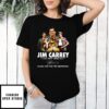 Jim Carrey 1977 2022 Thank You For The Memories T-Shirt