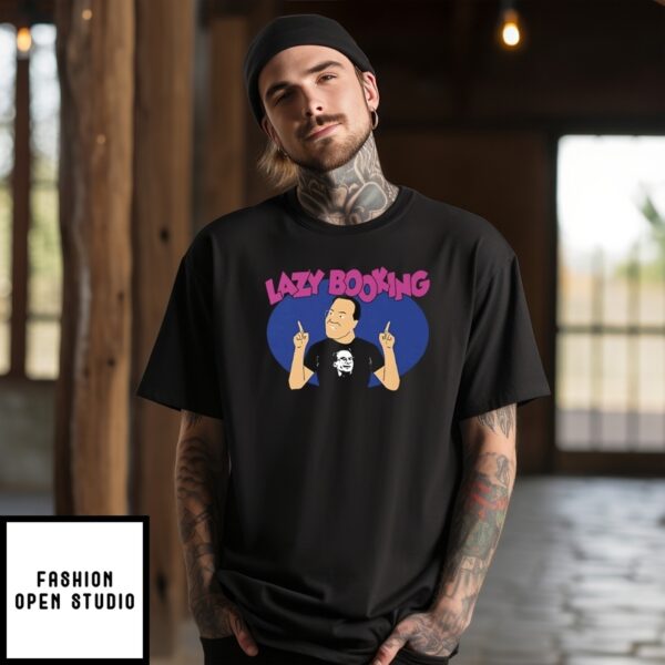 Jim Cornette Lazy Booking T-Shirt