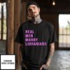 Kinky Librarian Real Men Marry Librarians T-Shirt