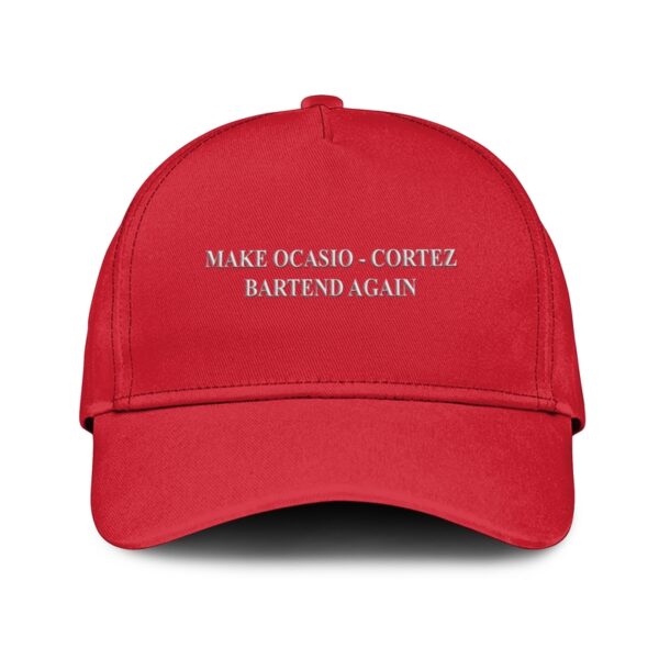Make Ocasio-Cortez Bartend Again Hat