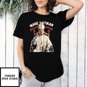 Make Vatican Great Again Pope Trump T-Shirt