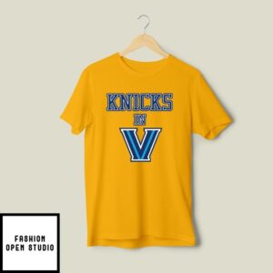 New York Knicks In V Villanova Wildcats T-Shirt