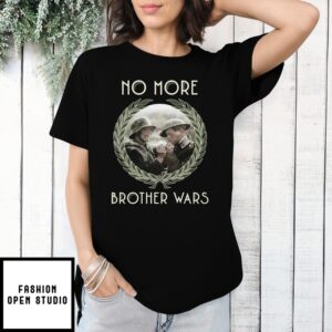 No More Brother Wars Memorial Day 2025 T-Shirt