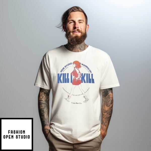 Now Ryuko Animators Waking Up Kill La Kill T-Shirt